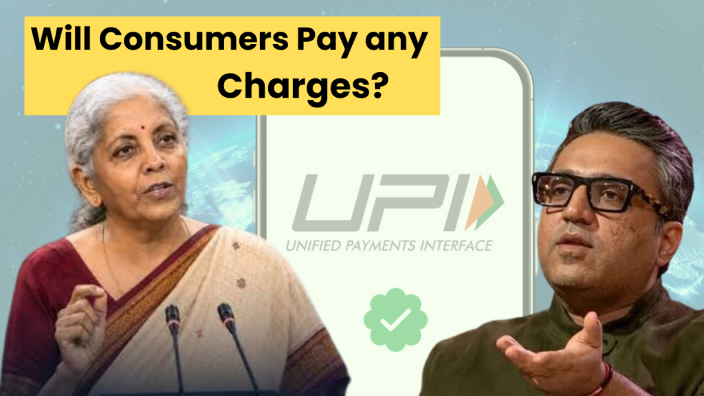 UPI पर ₹2,000 से ऊपर Charge का सच: क्या बदलेगा? Ashneer का View
